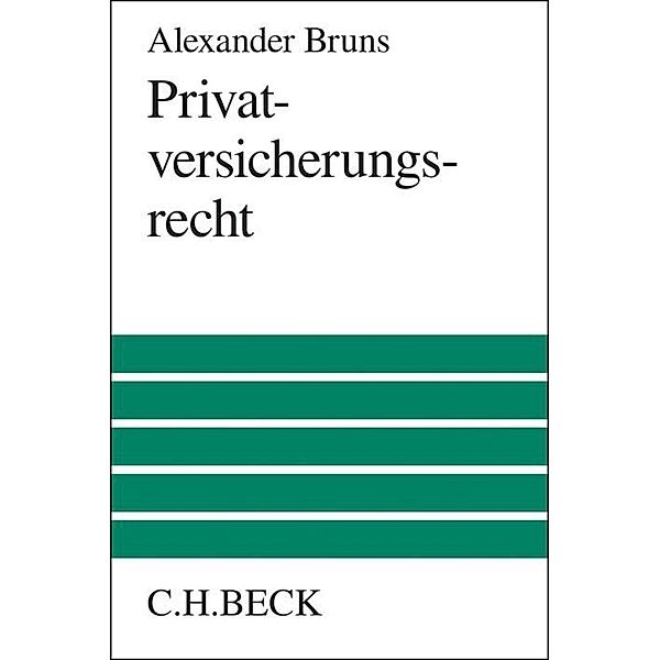 Privatversicherungsrecht, Alexander Bruns