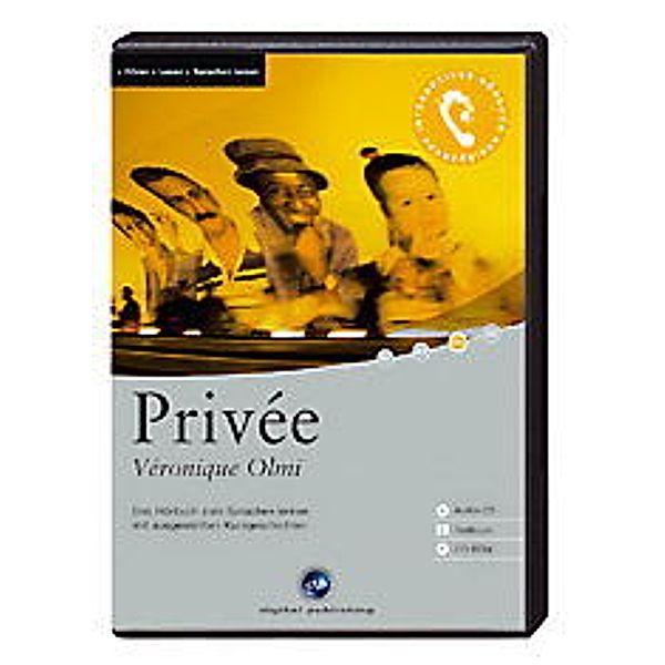 Privee, 1 Audio-CD, 1 CD-ROM u. Textbuch, Véronique Olmi