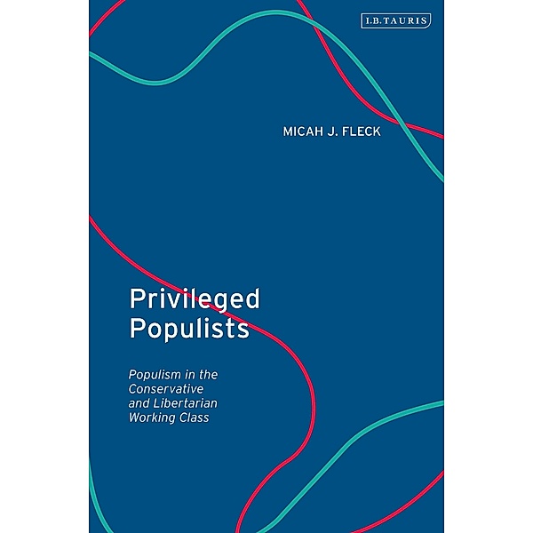 Privileged Populists, Micah J. Fleck