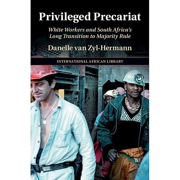 Privileged Precariat / The International African Library, Danelle van Zyl-Hermann
