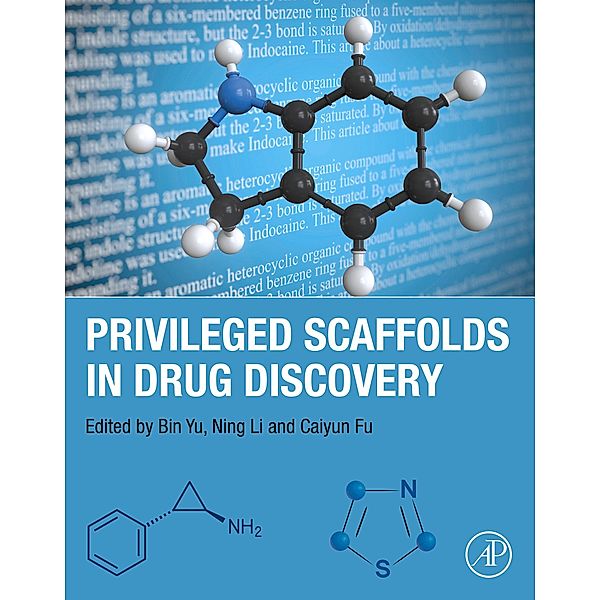 Privileged Scaffolds in Drug Discovery