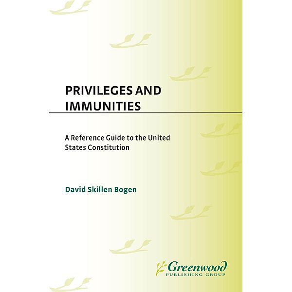 Privileges and Immunities, David S. Bogen