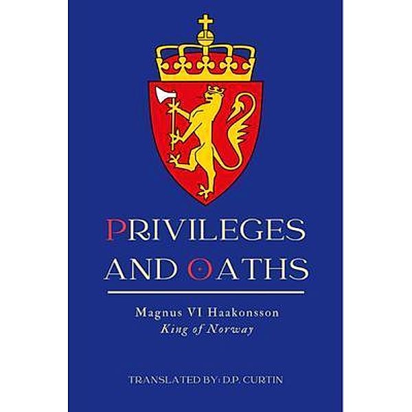 Privileges & Oaths, King of Norway Magnus VI
