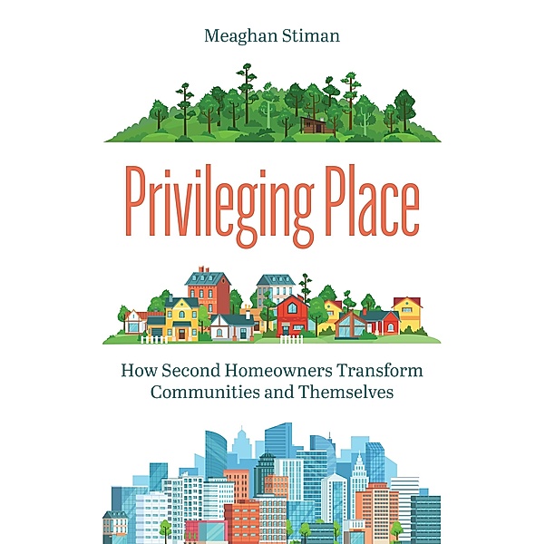 Privileging Place, Meaghan Stiman