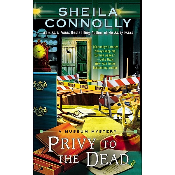 Privy to the Dead / A Museum Mystery Bd.6, Sheila Connolly