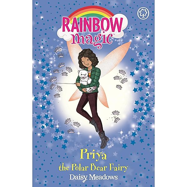 Priya the Polar Bear Fairy / Rainbow Magic Bd.4, Daisy Meadows