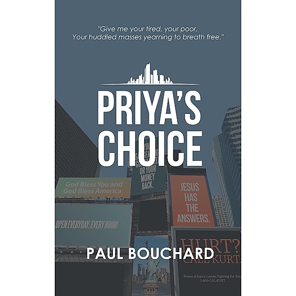 Priya's Choice, Paul Bouchard