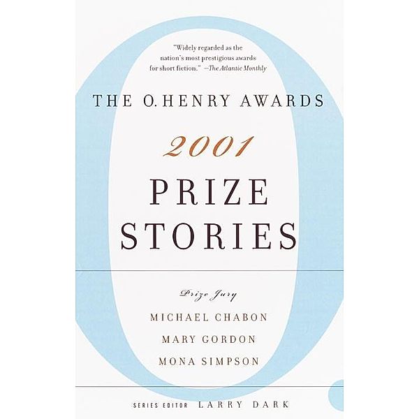 Prize Stories 2001 / The O. Henry Prize Collection