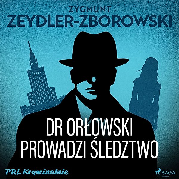 PRL kryminalnie - Dr Orłowski prowadzi śledztwo, Zygmunt Zeydler-Zborowski