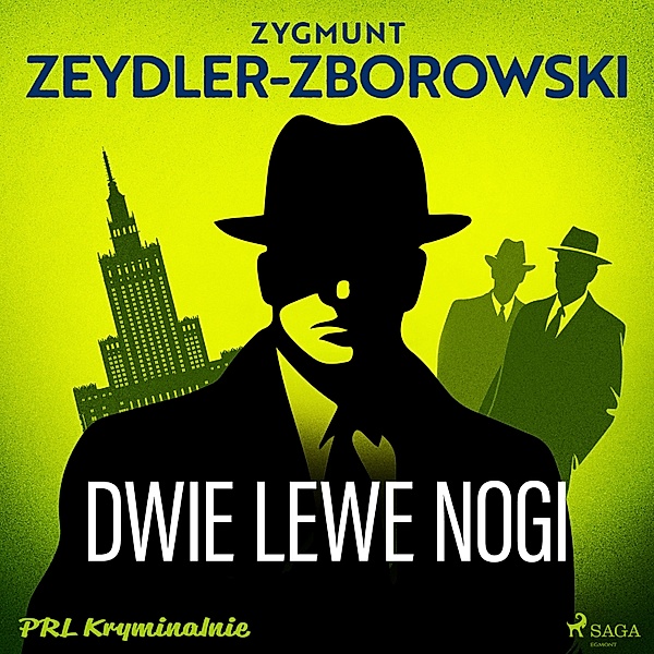 PRL kryminalnie - Dwie lewe nogi, Zygmunt Zeydler-Zborowski