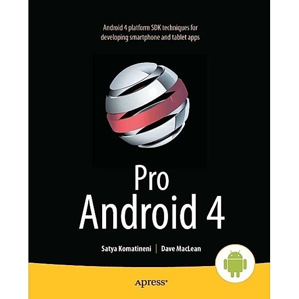 Pro Android 4, Satya Komatineni, Dave MacLean