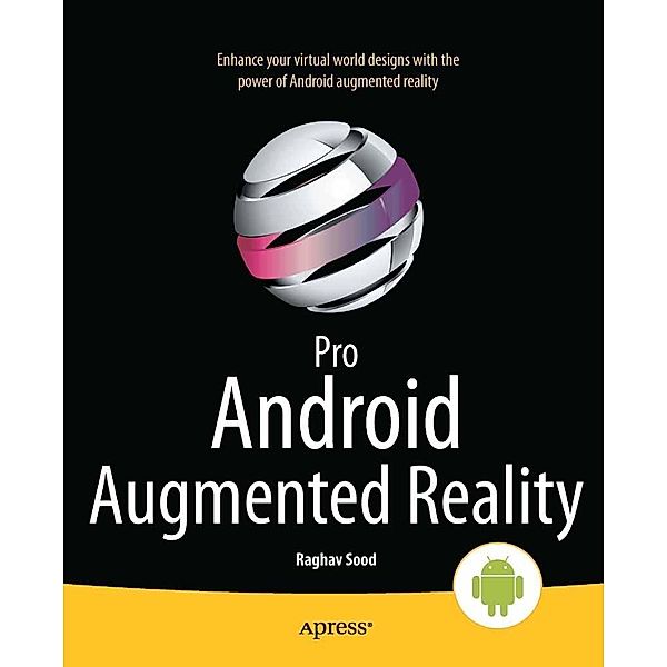 Pro Android Augmented Reality, Raghav Sood