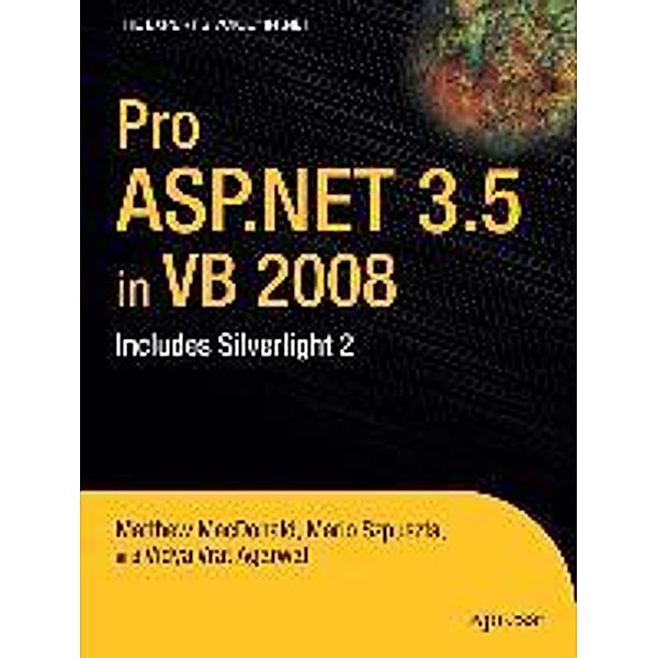 Pro ASP.NET 3.5 in VB 2008, Matthew MacDonald, Mario Szpuszta, Vidya Agarwal