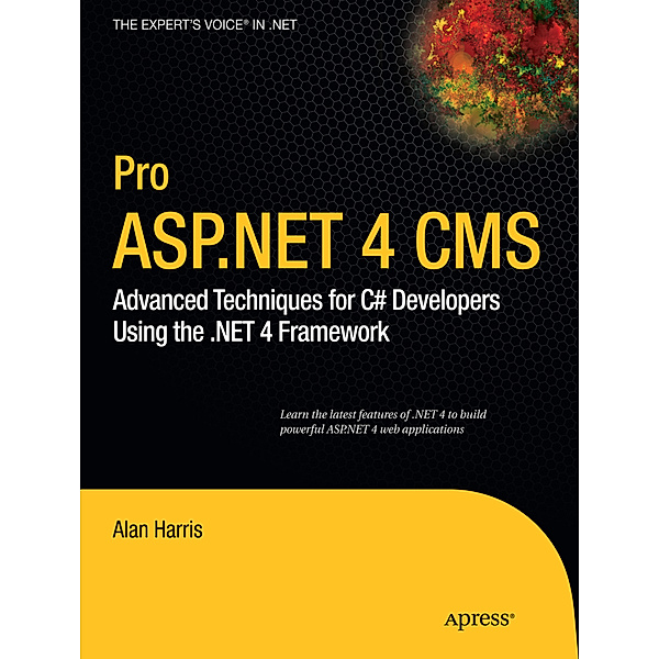 Pro ASP.NET 4 CMS, Alan Harris