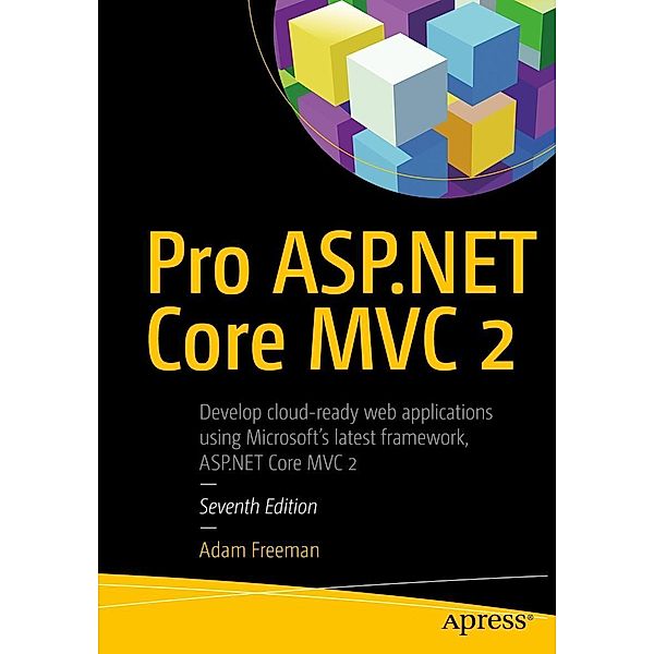 Pro ASP.NET Core MVC 2, Adam Freeman