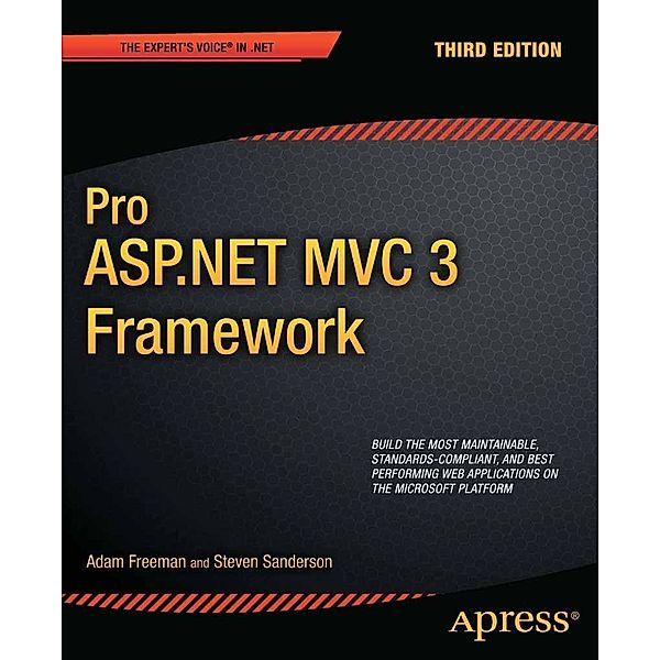 Pro ASP.NET MVC 3 Framework, Adam Freeman, Steven Sanderson