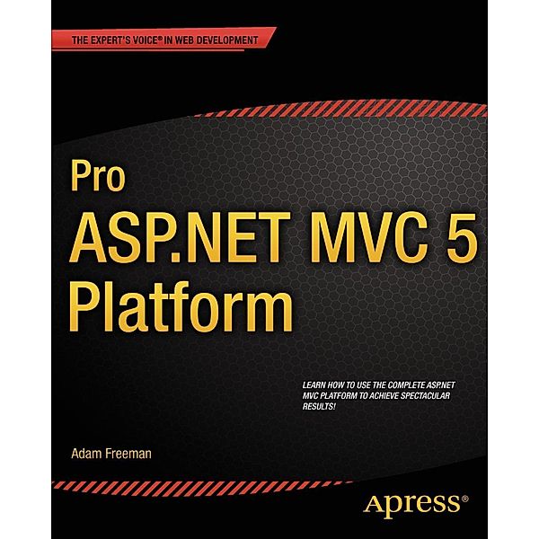 Pro ASP.NET MVC 5 Platform, Adam Freeman