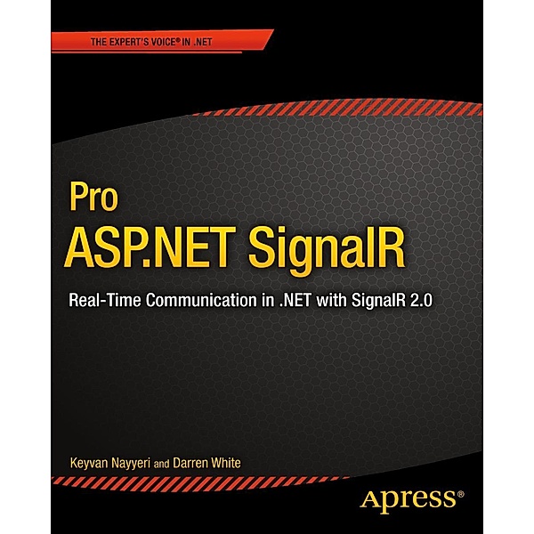 Pro ASP.NET SignalR, Keyvan Nayyeri, Darren White