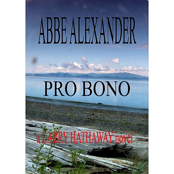 Pro Bono, Abbe Alexander