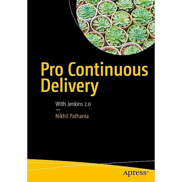 Pro Continuous Delivery, Nikhil Pathania