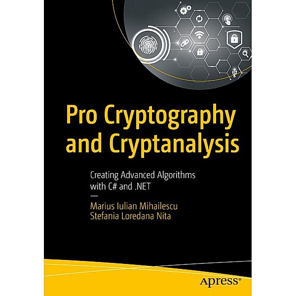 Pro Cryptography and Cryptanalysis, Marius Iulian Mihailescu, Stefania Loredana Nita