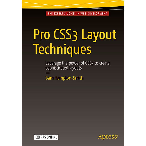 Pro CSS3 Layout Techniques, Sam Hampton-Smith