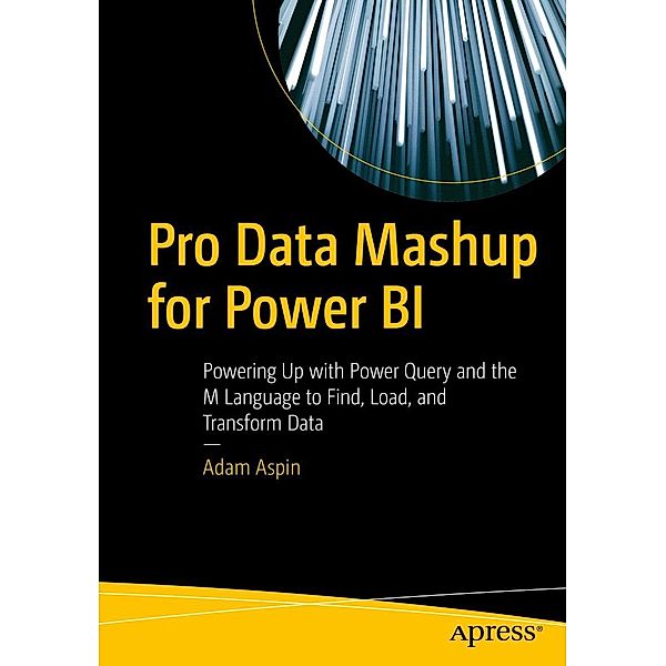 Pro Data Mashup for Power BI, Adam Aspin