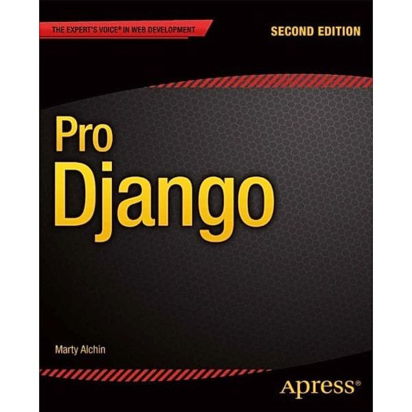 Pro Django, Marty Alchin