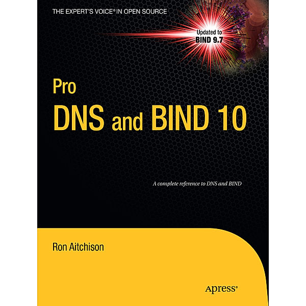 Pro DNS and BIND 10, Ron Aitchison