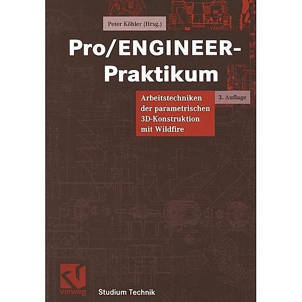 Pro/ENGINEER-Praktikum / Studium Technik