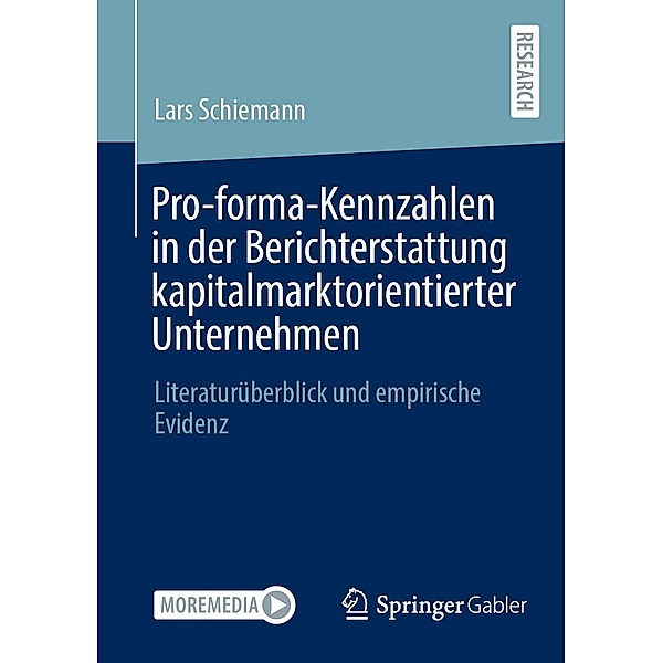 Pro-forma-Kennzahlen in der Berichterstattung kapitalmarktorientierter Unternehmen, Lars Schiemann