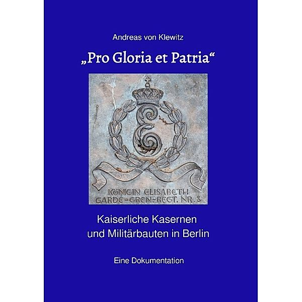 Pro Gloria et Patria, Andreas von Klewitz