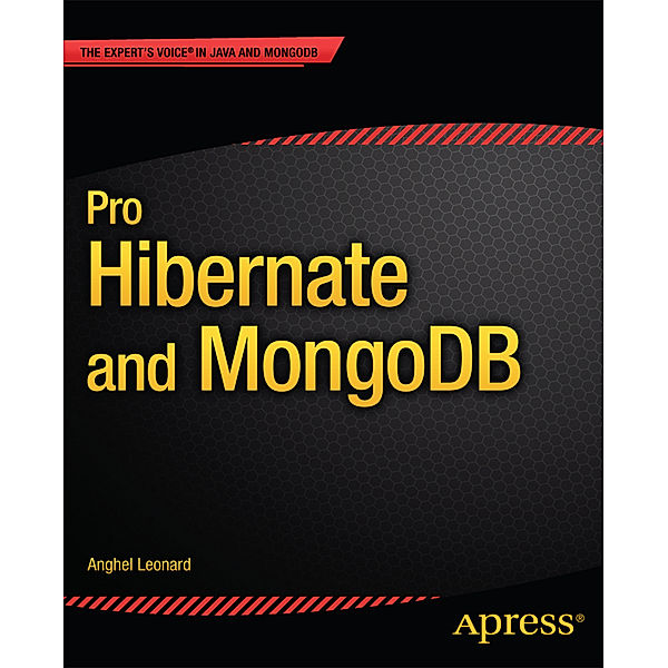 Pro Hibernate and MongoDB, Anghel Leonard