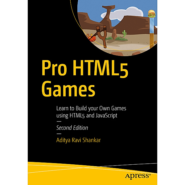 Pro HTML5 Games, Aditya Ravi Shankar