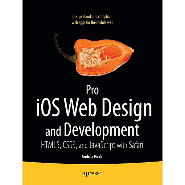 Pro iOS Web Design and Development, Andrea Picchi, Carl Willat