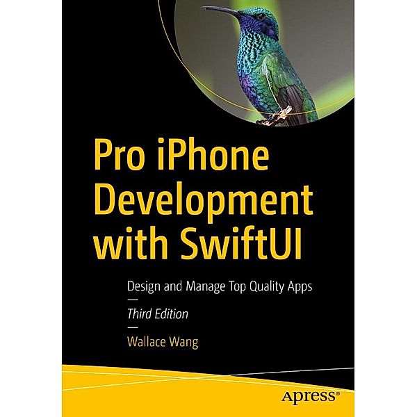 Pro iPhone Development with SwiftUI, Wallace Wang