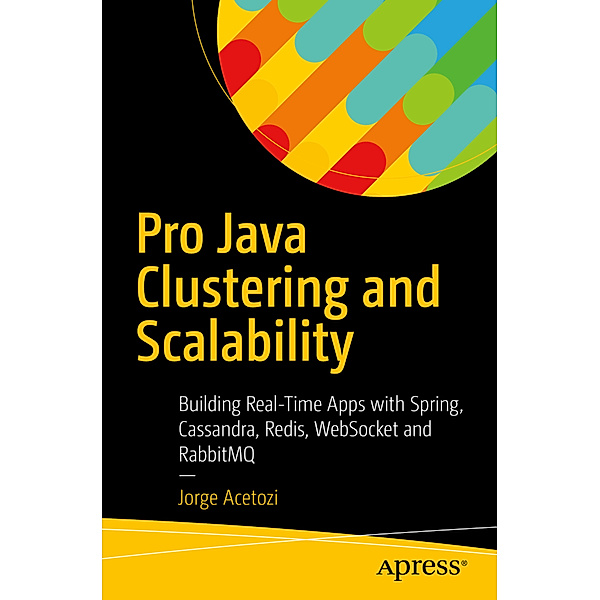 Pro Java Clustering and Scalability, Jorge Acetozi