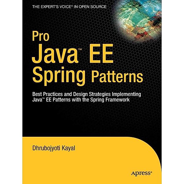 Pro Java EE Spring Patterns, Dhrubojyoti Kayal