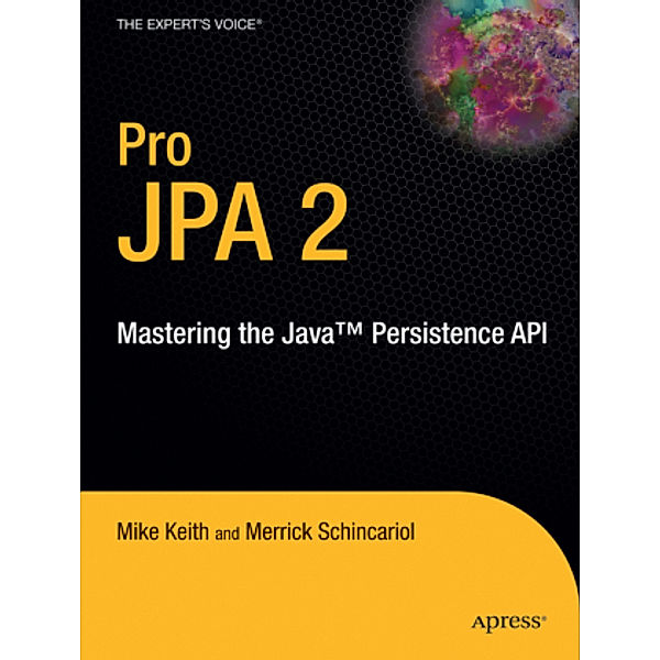 Pro JPA 2, Mike Keith, Merrick Schincariol, Jeremy Keith