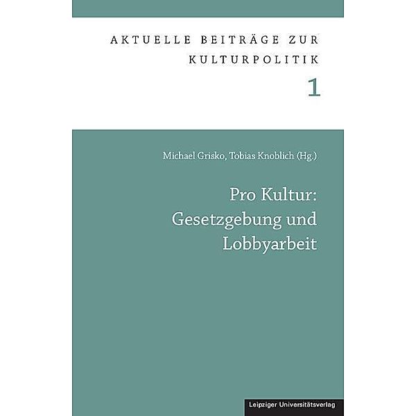 Pro Kultur: Gesetzgebung und Lobbyarbeit