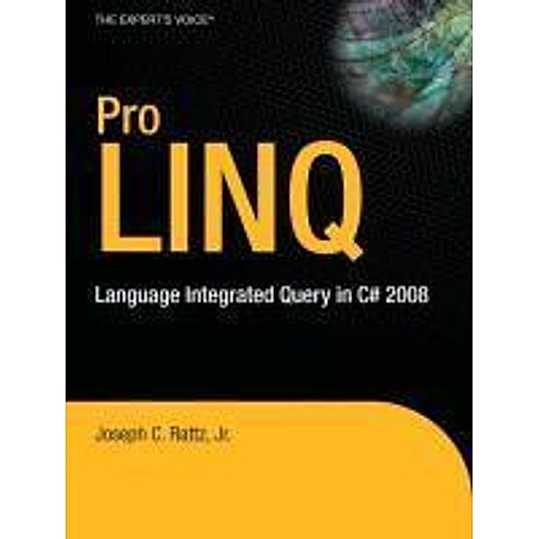 Pro LINQ, Joseph Rattz