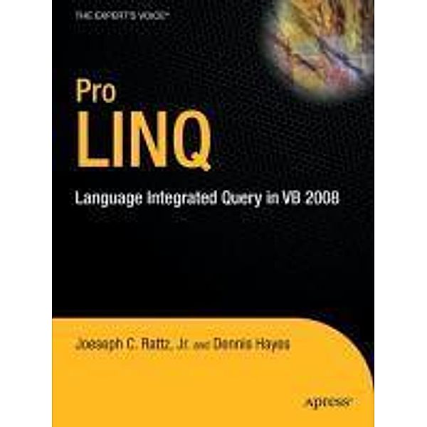 Pro LINQ in VB8, Joseph Rattz, Dennis Hayes