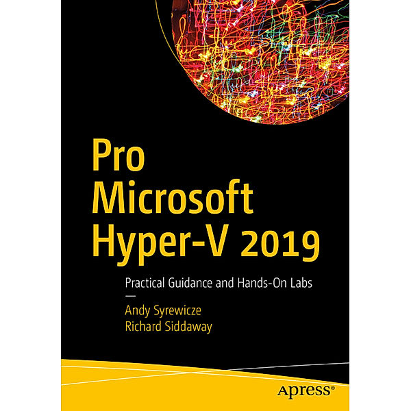 Pro Microsoft Hyper-V 2019, Andy Syrewicze, Richard Siddaway