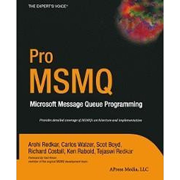 Pro MSMQ, Arohi Redkar, Ken Rabold, Richard Costall, Scot Boyd, Carlos Walzer