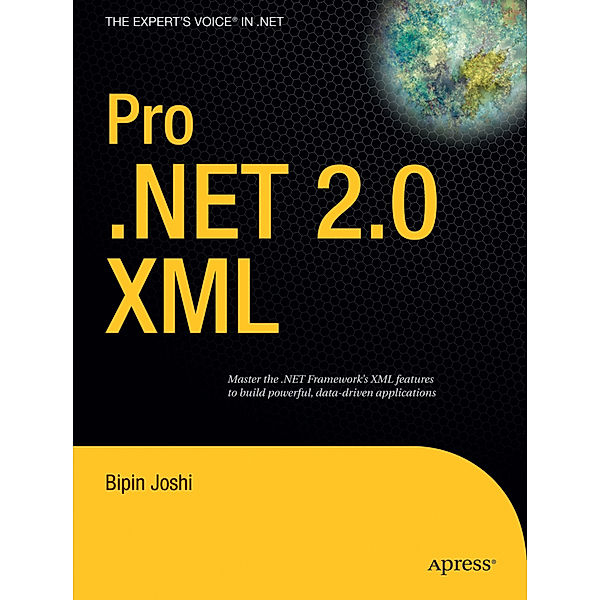 Pro .NET 2.0 XML, Bipin Joshi