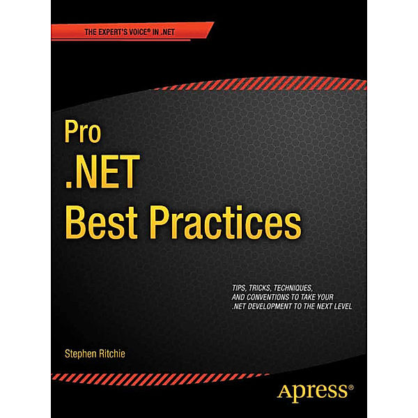Pro .NET Best Practices, Stephen Ritchie
