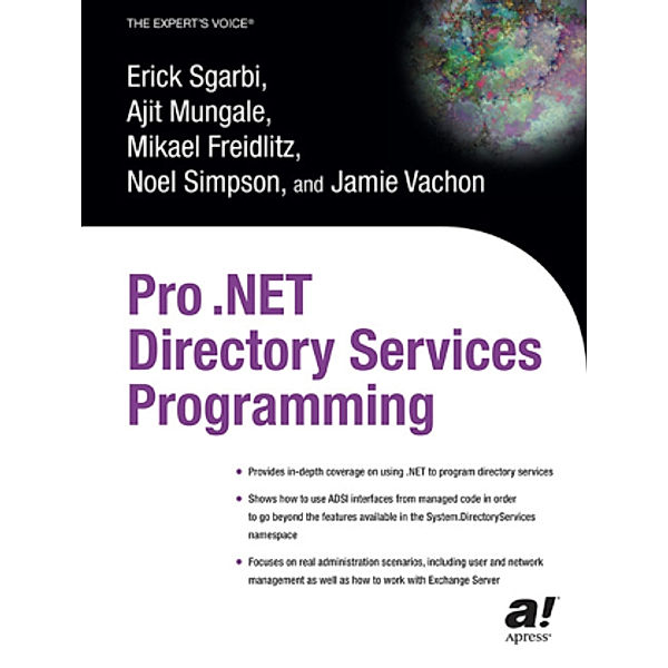 Pro .NET Directory Services Programming, Mikael Freidlitz, Jamie Vachon, Ajit Mungale