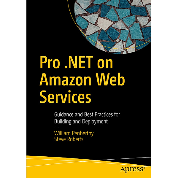 Pro .NET on Amazon Web Services, William Penberthy, Steve Roberts