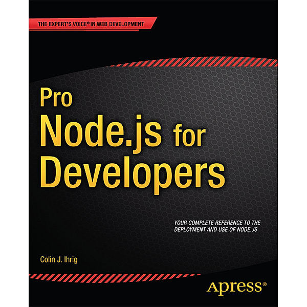 Pro Node.js for Developers, Colin J. Ihrig