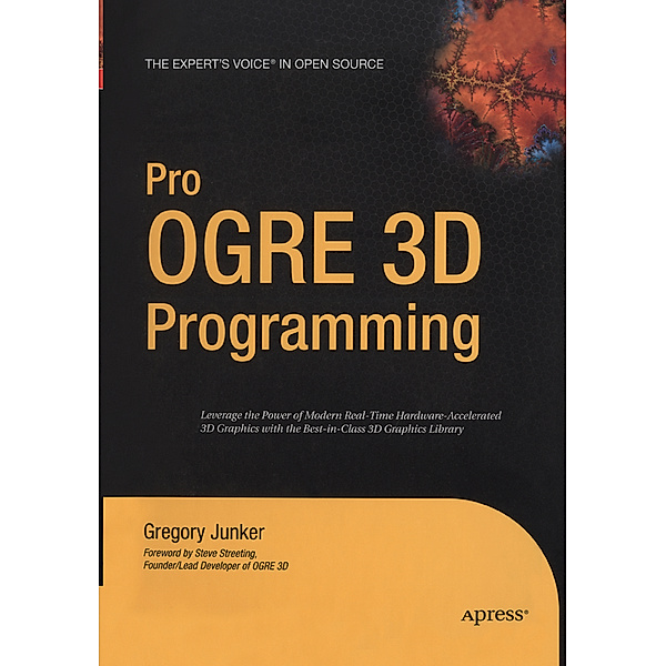 Pro OGRE 3D Programming, Gregory Junker